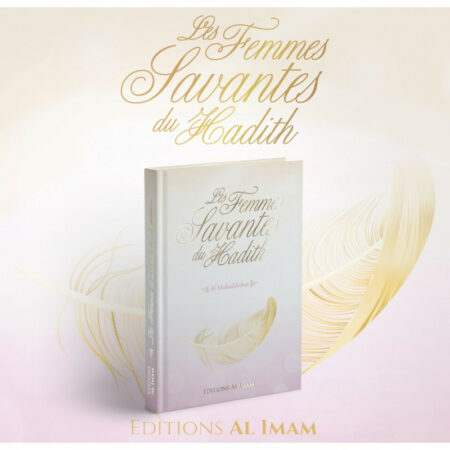 Les femmes savantes du Hadith (Al Muhaddithat)