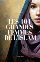 Les 101 grandes femmes de l'Islam - Sarrazins