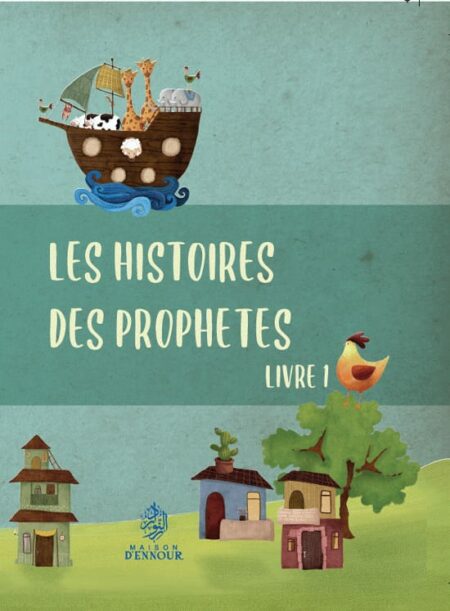 Les histoires des Prophètes – livre 1 Hatice UĞUR