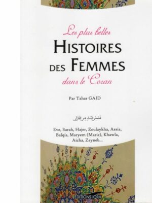 Les Plus Belles HISTOIRES DES FEMMES Dans Le Coran