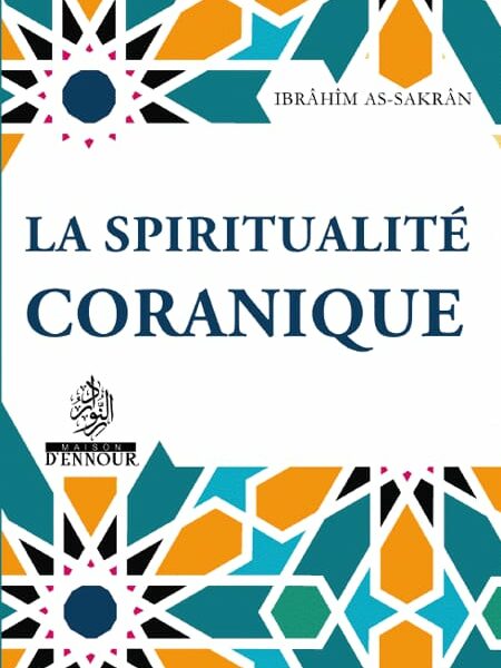 La spiritualité coranique