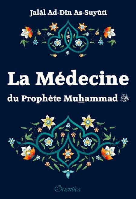 La Médecine du Prophète Muhammad