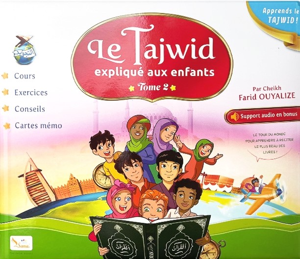 Le Tajwid expliqué aux enfants" de Farid Ouyalize (Tome2)