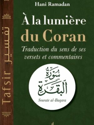 A la lumière du coran : SOURATE LA VACHE- ALBAQARA -Hani Ramadan