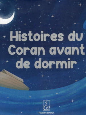 Histoires Du Coran Avant De Dormir (À Partir De 4 Ans)