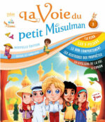 La Voie Du Petit Musulman 3