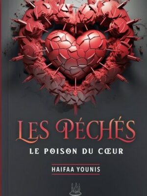 LES PÉCHÉS – LE POISON DU COEUR