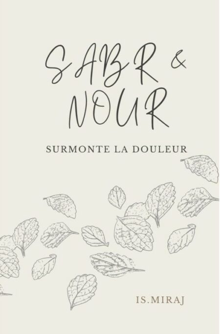 Surmonte La Douleur - SABR & NOUR