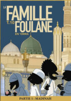 FOULANE TOME 10 : EN ‘OMRA PARTIE 1 : MADINAH