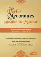 Les Perles Méconnues D'Abdallah Ibn Mubarak