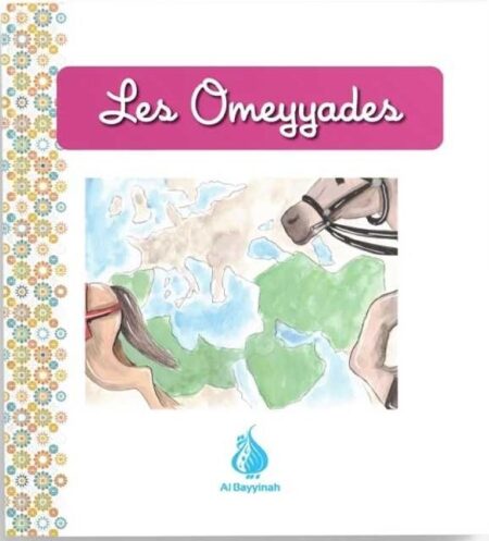 Les Omeyyades - Al Bayyinah jeunesse