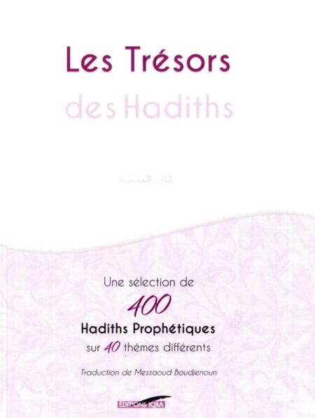 Les Trésors des Hadiths, de As-Suyuti