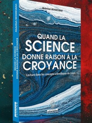 Quand la science donne raison à la croyance