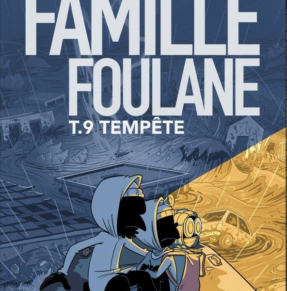 Famille Foulane Tome 9 : Tempête