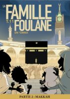 Foulane Tome 11 : En ‘Omra Partie 2 : Makkah